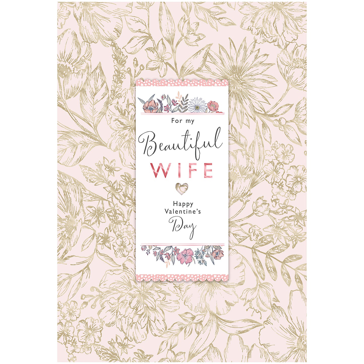 Valentine's Day Card For My Beautiful Wife Card