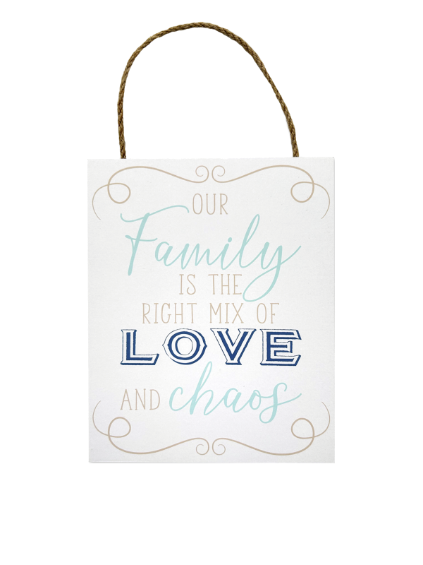 'Our Family Right Mix' Hanging Plaque