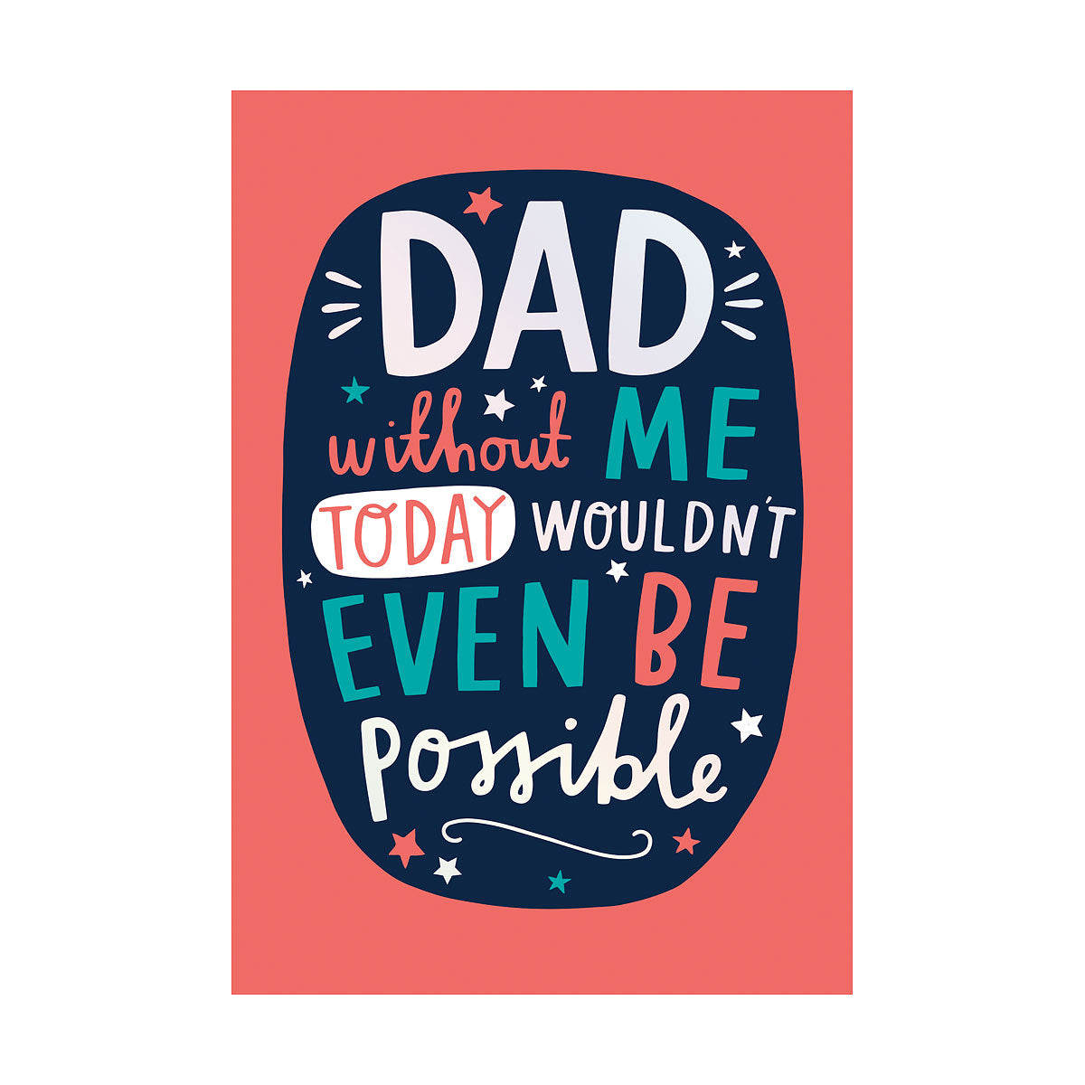 Father's Day Card Dad Not Possible
