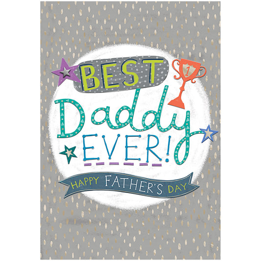 Father's Day Card Best Daddy Ever
