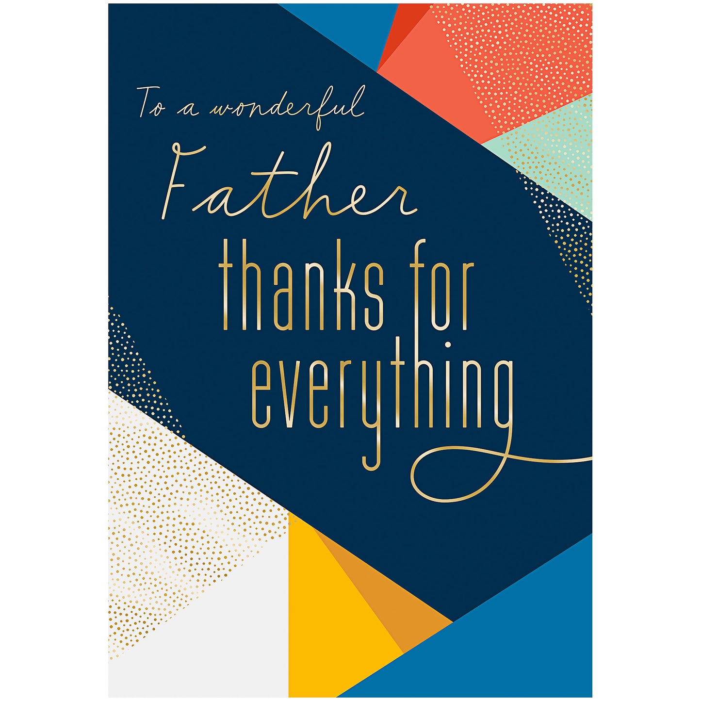 Father's Day Card Thanks For Everything