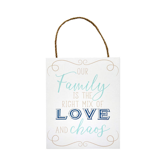 'Our Family Right Mix' Hanging Plaque