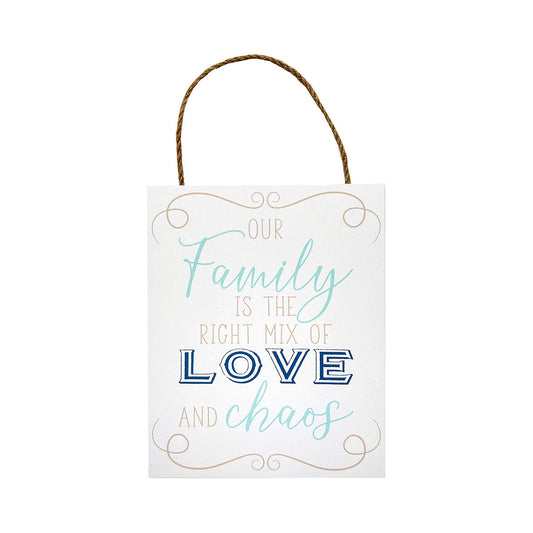 'Our Family Right Mix' Hanging Plaque