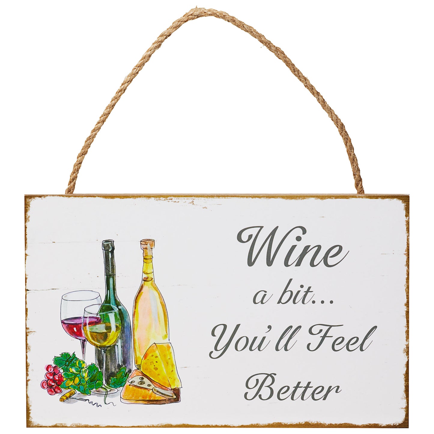 Wine A Bit/Bella Vita Hanging Plaque
