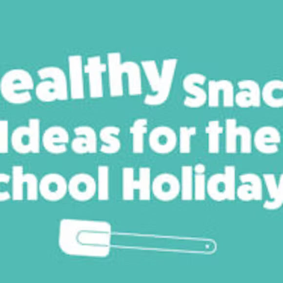Healthy Snack Ideas For The School Holidays