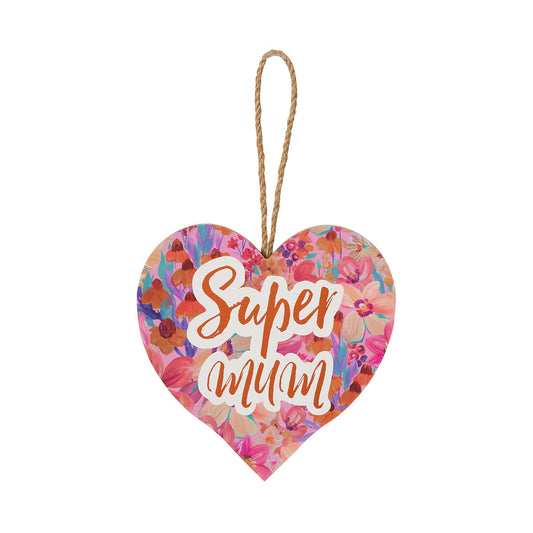 Hanging Plaque You're Amazing/Super Mum