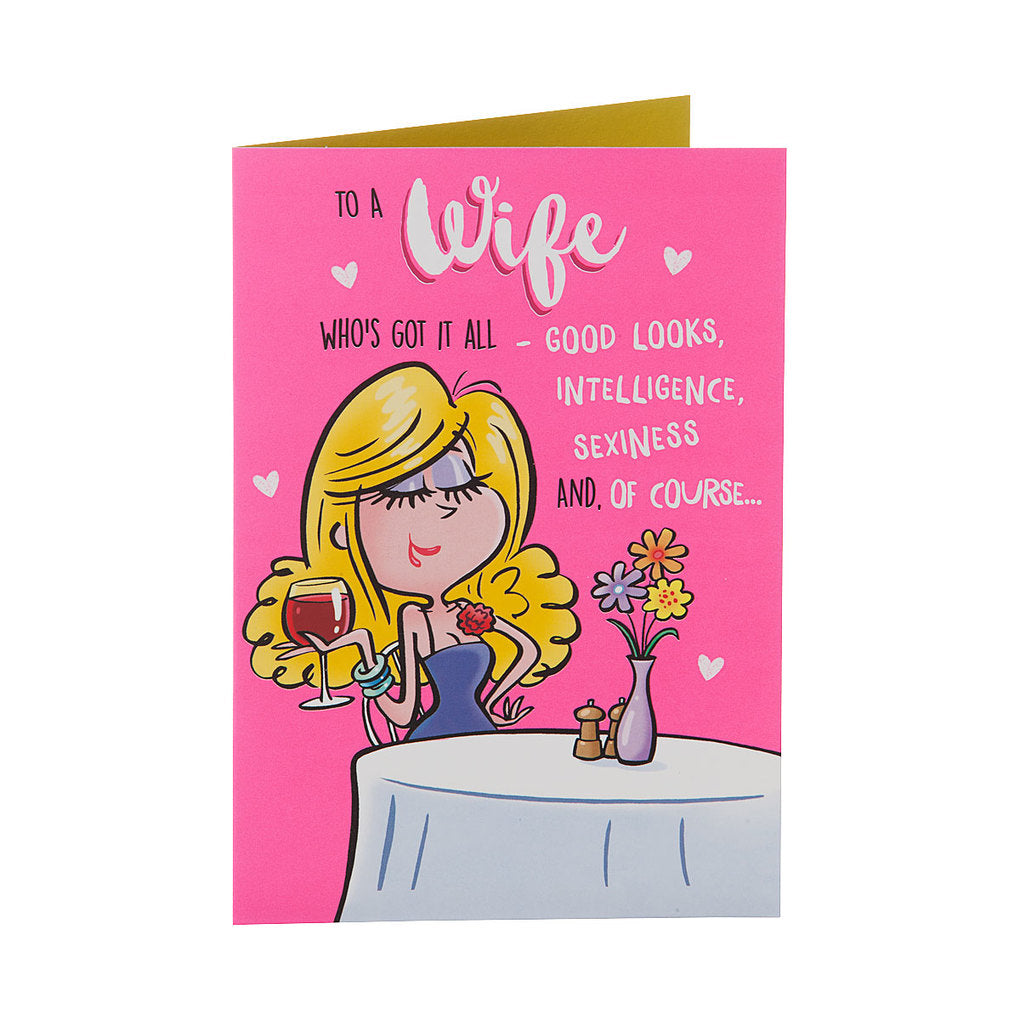 Funny Wife Who Has It All Birthday Card