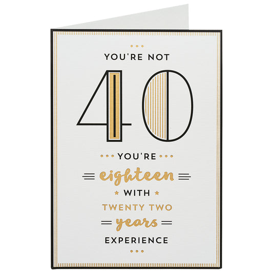 Funny 40th Birthday Card