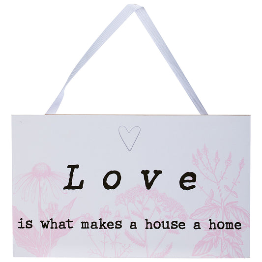 Love Is What Makes' Hanging Plaque