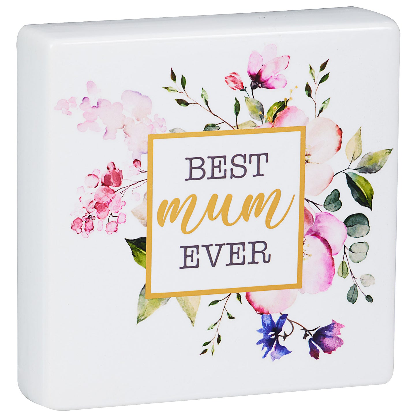 Best Mum Ever Ceramic Plaque