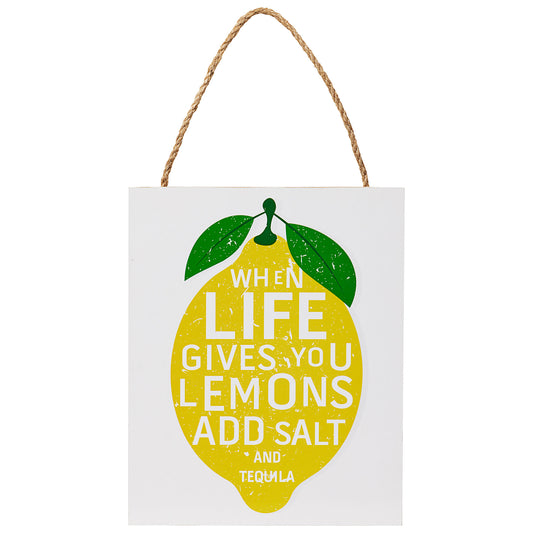 When Life Gives/Lemons Hanging Plaque